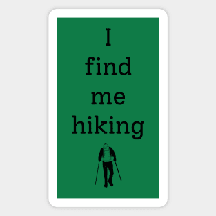 I find me hiking Magnet